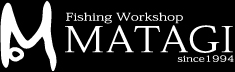 Matagi Fishing Workshop 釣り工房マタギ