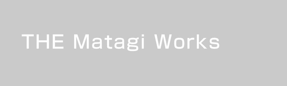 THE Matagi Works